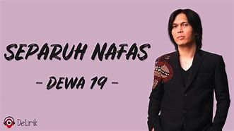 Dewa 19 - Separuh Nafas Chord